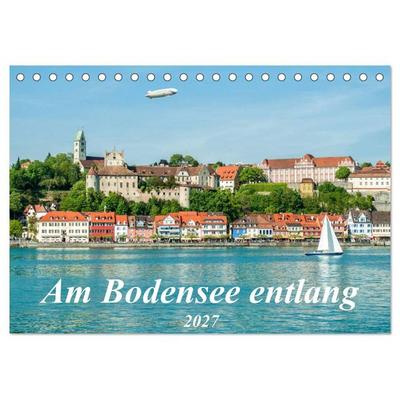 Am Bodensee entlang (Tischkalender 2027 DIN A5 quer), CALVENDO Monatskalender
