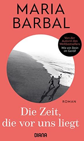 Maria Barbal - Die Zeit, die vor uns liegt: Roman - von der Autorin des Weltbestsellers „Wie ein Stein im Geröll“ - Preis vom 17.10.2026 19:25:27 h