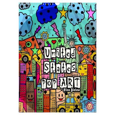 United States Pop Art von Nico Bielow (Wandkalender 2027 DIN A3 hoch), CALVENDO Monatskalender