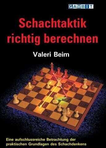 Valeri Beim - Schachtaktik richtig berechnen - Preis vom 15.10.2026 23:06:25 h