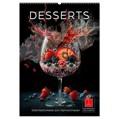 Desserts - Süße Köstlichkeiten zum Dahinschmelzen (Wandkalender 2026 DIN A2 hoch), CALVENDO Monatskalender