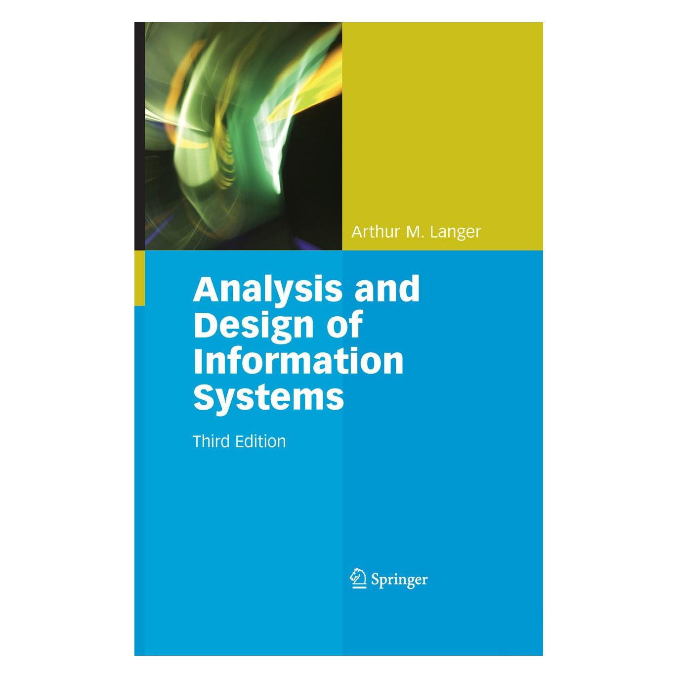 Springer Analysis and Design of Information Systems (9781846286544)