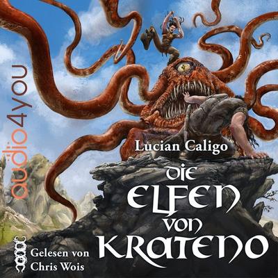 Die Elfen von Krateno - Lucian Caligo, Audio, 9783988180834
