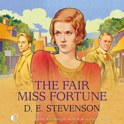 The Fair Miss Fortune - D.E. Stevenson, Audio, 9781407931920