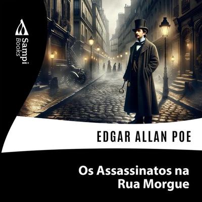 Os Assassinatos na Rua Morgue - Edgar Allan Poe, Audio, 9786585934046