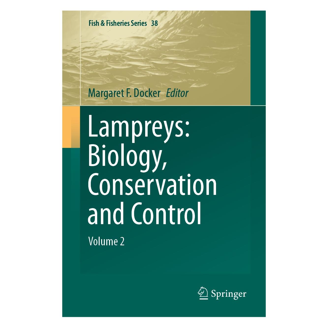 Springer Lampreys: Biology, Conservation and Control (Englisch, Hardcover, Margaret F. Docker) (9789402416824)
