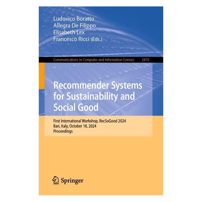 Springer Recommender Systems for Sustainability and Social Good (Englisch, Softcover, Allegra De Filippo, Elisabeth Lex, Francesco Ricci, Ludovico Boratto) (54712582)