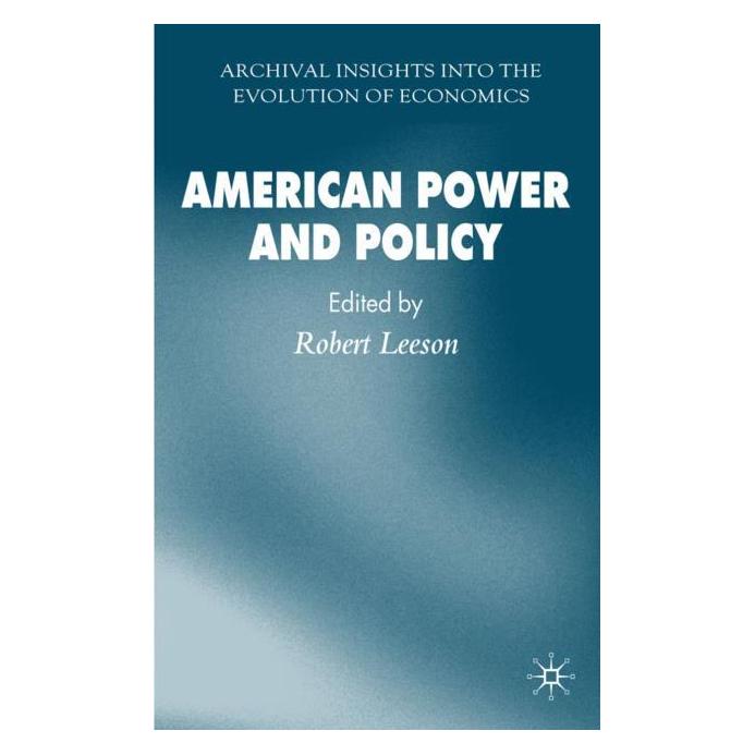 Palgrave Macmillan Uk American Power and Policy (Englisch, Hardcover, Robert Leeson) (63355377)