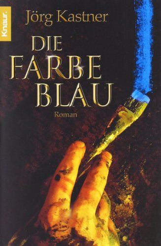 Jörg Kastner - Die Farbe Blau - Preis vom 02.10.2026 23:42:20 h