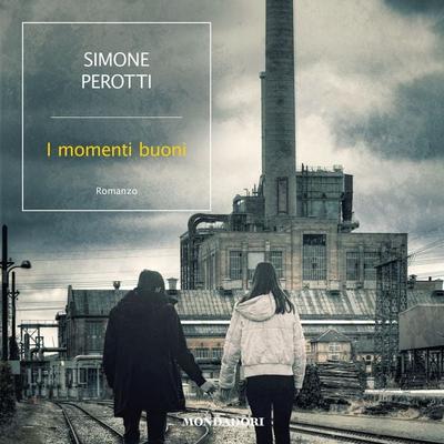 I momenti buoni - Simone Perotti, Audio, 9788852154584