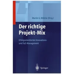 Der richtige Projekt-Mix, Fachbücher von Martin G. Moehrle