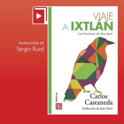 Viaje a Ixtlán - Carlos Castaneda, Audio, 9786071680556
