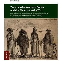 Zwischen den Wundern Gottes und den Abenteuern der Welt, Fachbücher von David Kröll