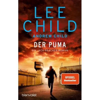 Der Puma, Taschenbuch von Lee Child,Andrew Child, Blanvalet, 978-3-7341-1540-0