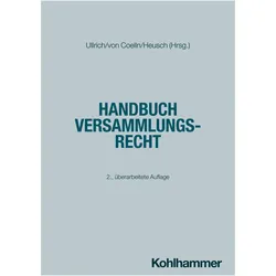 Handbuch Versammlungsrecht, Fachbücher von Jana Lorenz, Michael Wernthaler, Oliver Jitschin, Andreas Heusch, Norbert Ullrich, Christian von Coelln