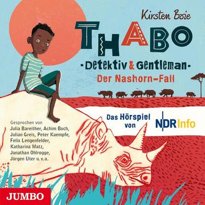 Thabo. Detektiv & Gentleman. Der Nashorn Fall. Das Hörspiel - Kirsten Boie, Audio, 4064067306051