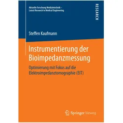 Instrumentierung der Bioimpedanzmessung, Fachbücher von Steffen Kaufmann