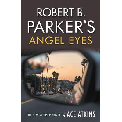 Robert B. Parker's Angel Eyes, Taschenbuch von Ace Atkins, Oldcastle Books, 978-0-85730-386-8