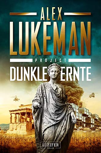 Alex Lukeman - DUNKLE ERNTE (Project 4): Thriller - Preis vom 02.10.2026 23:42:20 h