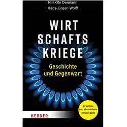 Wirtschaftskriege, Sachbücher von Nils Ole Oermann, Hans-Jürgen Wolff