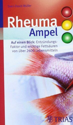 Sven-David Müller - Rheuma- Ampel: Anti-Entzündungs-Faktor und wichtige Fettsäuren von über 2600 Lebensmitteln - Preis vom 13.10.2026 11:25:28 h