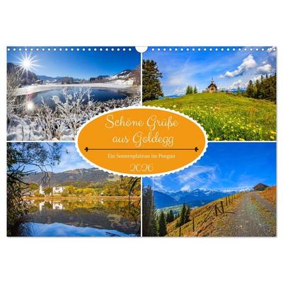 Schöne Grüße aus Goldegg (Wandkalender 2026 DIN A3 quer), CALVENDO Monatskalender