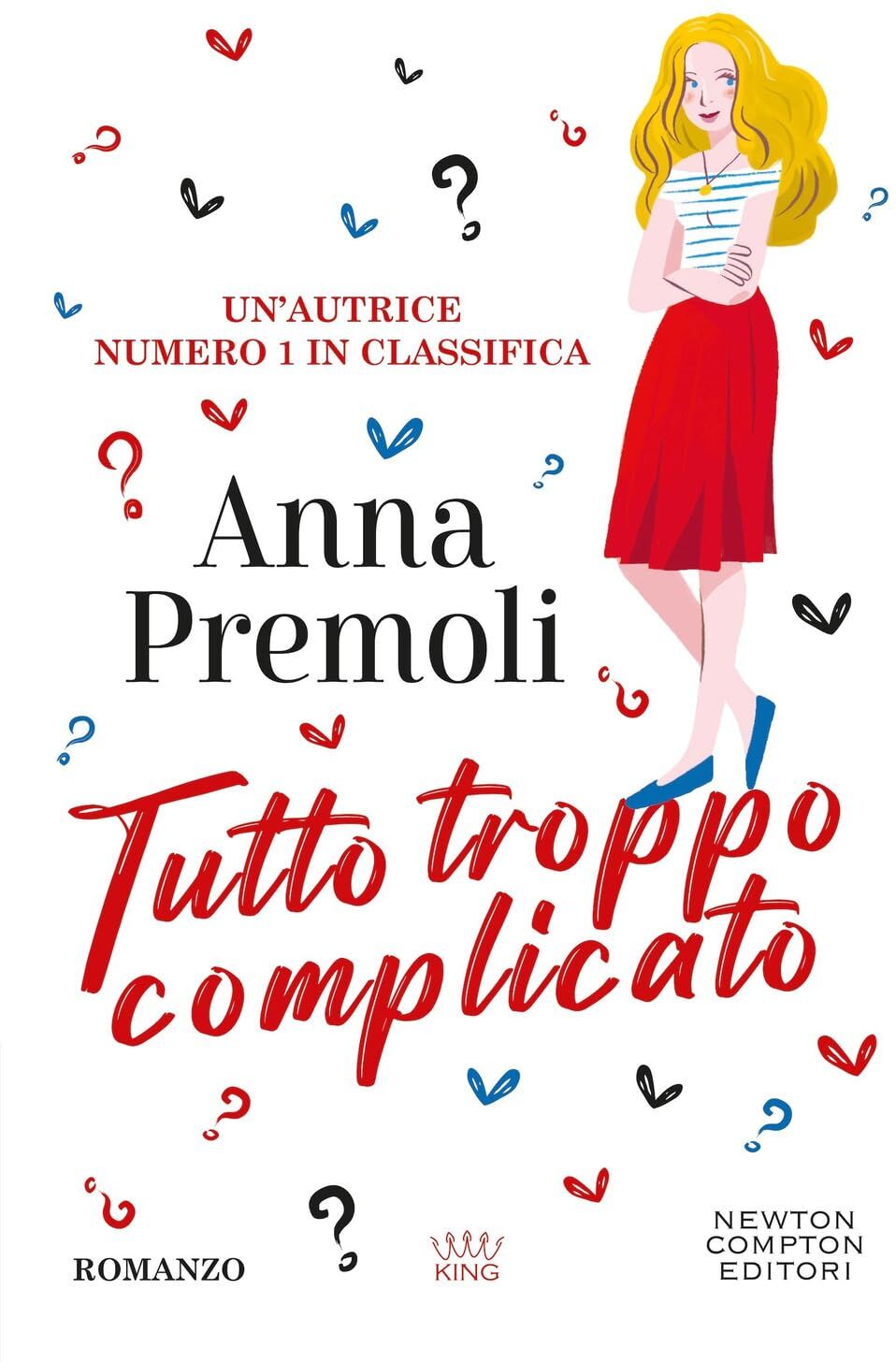 Anna Premoli - Tutto troppo complicato (King) - Preis vom 13.10.2026 11:25:28 h