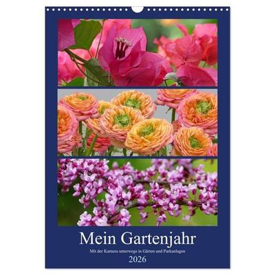 Mein Gartenjahr - Mit der Kamera unterwegs in Gärten und Parkanlagen (Wandkalender 2026 DIN A3 hoch), CALVENDO Monatskalender