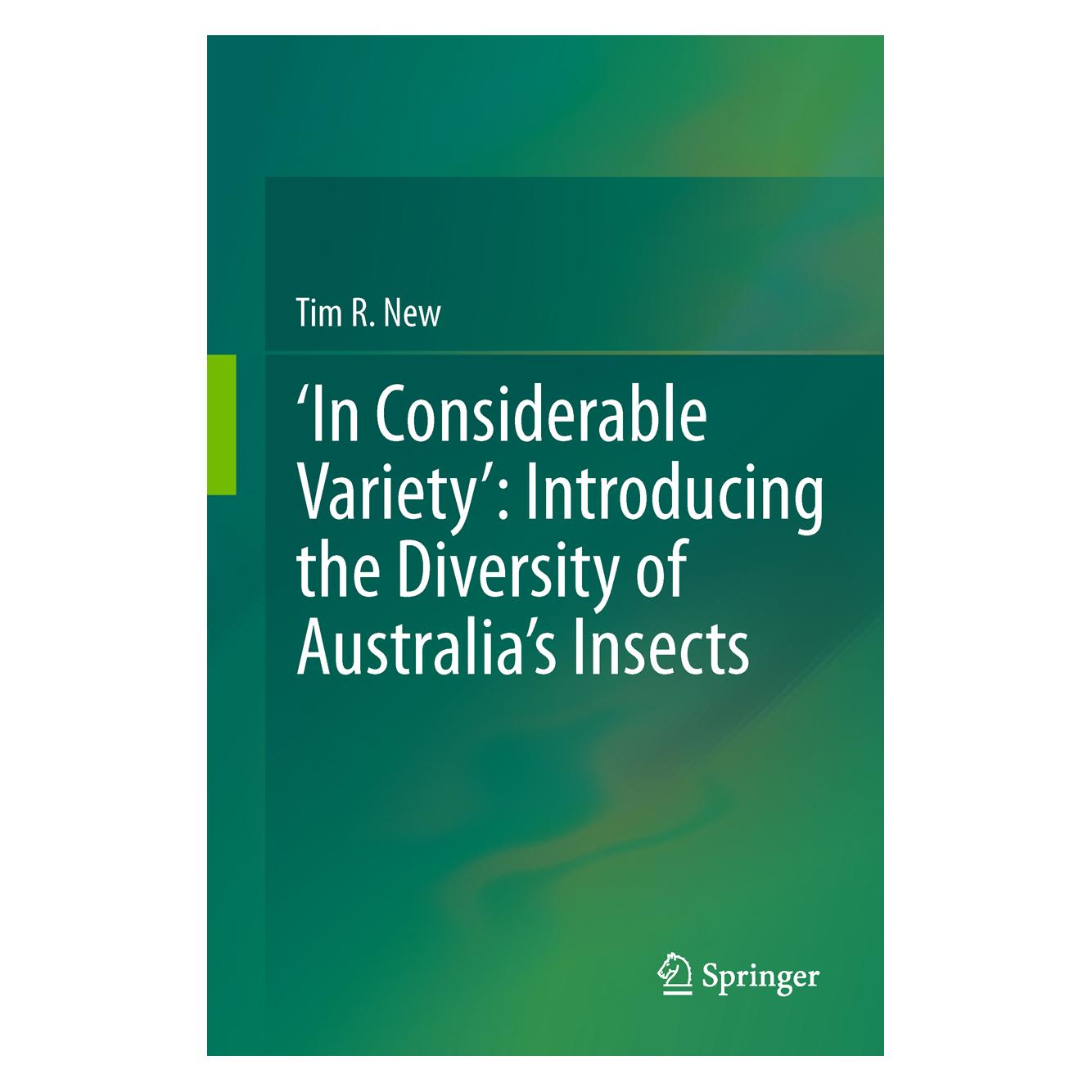 Springer 'In Considerable Variety': Introducing the Diversity of Australia's Insects (Englisch, Softcover, Tim R. New) (55573861)