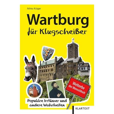 Wartburg für Klugscheißer, Taschenbuch von Mirko Krüger, Klartext
