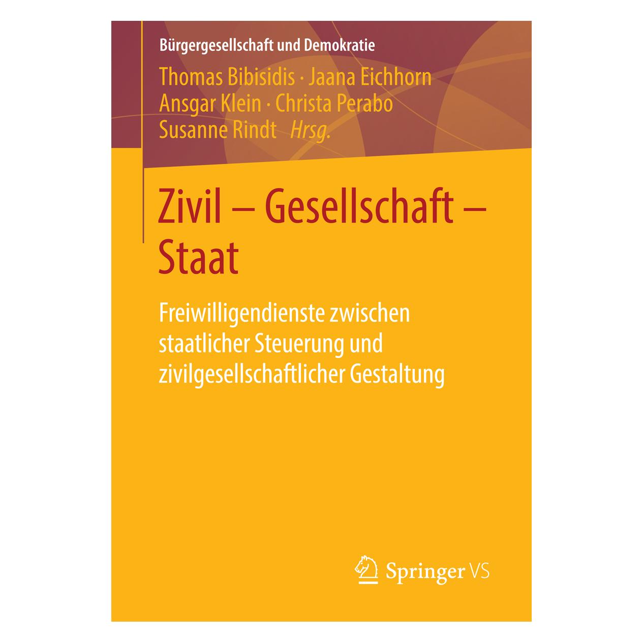 Springer Zivil - Gesellschaft - Staat (Deutsch, Softcover, Ansgar Klein, Christa Perabo, Jaana Eichhorn, Susanne Rindt, Thomas Bibisidis) (55561116)
