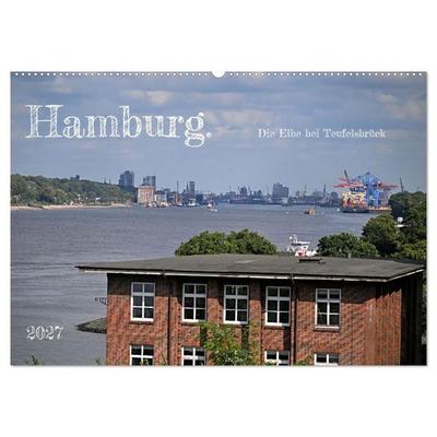 Hamburg. Die Elbe bei Teufelsbrück (Wandkalender 2027 DIN A2 quer), CALVENDO Monatskalender