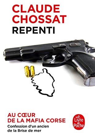 Repenti : au coeur de la mafia corse : confession d'un ancien de la Brise de mer - Preis vom 13.10.2026 19:28:25 h