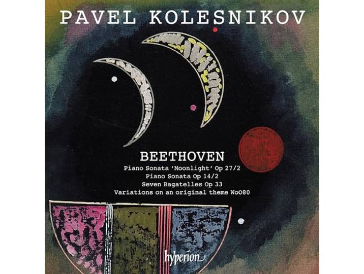 Pavel Kolesnikov - Moonlight Sonata & Other Piano Work