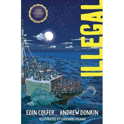 Illegal, Gebundene Ausgabe von Eoin Colfer,Andrew Donkin, Sourcebooks Inc, 978-1-4926-6214-3