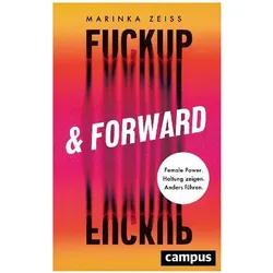Fuckup & Forward, Ratgeber von Marinka Zeiss