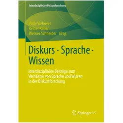 Diskurs - Sprache - Wissen, Fachbücher von Reiner Keller, Willy Viehöver, Werner Schneider