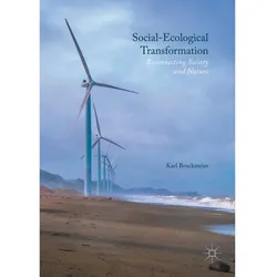 Social-Ecological Transformation, Fachbücher von Karl Bruckmeier