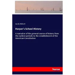 Harper's School History, Schulbücher von Jacob Abbott