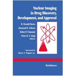 Nuclear Imaging in Drug Discovery, Development, and Approval, Fachbücher von Burns