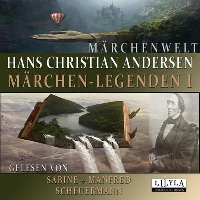 Märchen-Legenden 1 - Hans Christian Andersen, Audio, 9783969781104