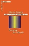 Harald Fritzsch - Elementarteilchen: Bausteine der Materie - Preis vom 09.10.2026 07:28:09 h