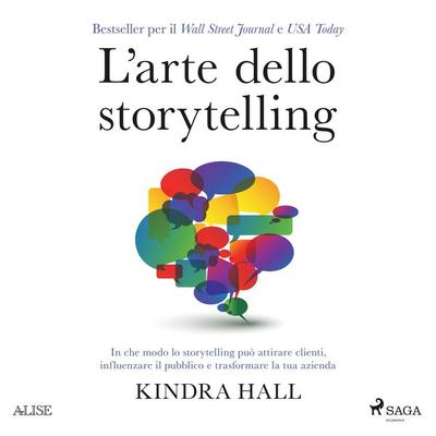 L'arte dello storytelling - Kindra Hall, Audio, 9788728556665