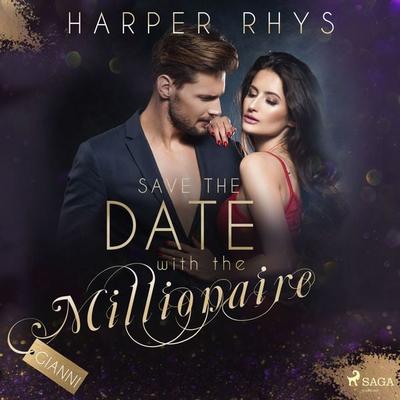 Save the Date with the Millionaire - Gianni - Harper Rhys, Audio, 9788726705157