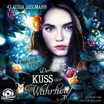 Der Kuss der Wahrheit - Claudia Siegmann, Audio, 9783948261719