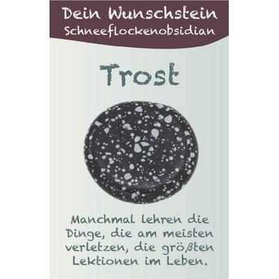 Dein Wunschstein, Schneeflockenobsidian - Trost
