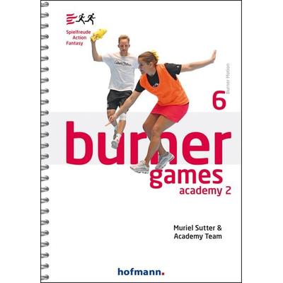Burner Games Academy 2, Gebundene Ausgabe von Muriel Sutter, Hofmann-Verlag, 978-3-7780-4041-6