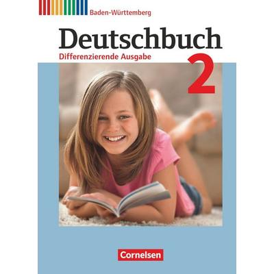 Deutschbuch 6. Schuljahr - Realschule Baden-Württemberg - Bildungsplan 2016 - Schülerbuch, Gebundene Ausgabe von Bettina Hofmann,Andreas Glas,Isabelle