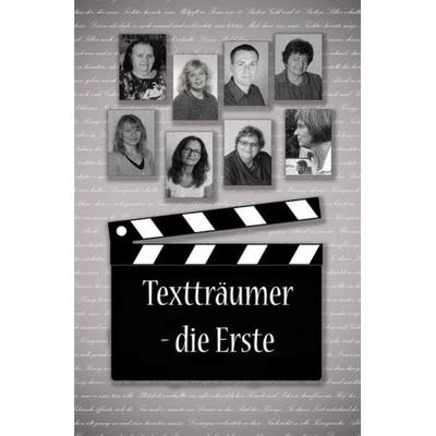 Textträumer - die Erste, Taschenbuch von Karin Firlus, Epubli, 978-3-7375-7557-7