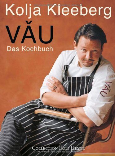 Kolja Kleeberg - VAU. Das Kochbuch (Paperback) - Preis vom 11.10.2026 03:10:56 h